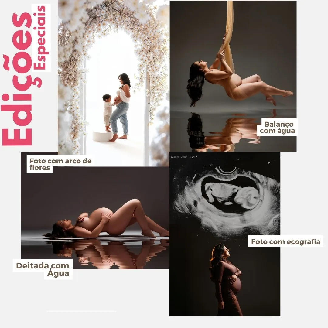 Edições especiais — foto com arco de flores, balanço com água, pose deitada com reflexo na água e registro com ecografia